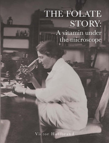 The Folate story: A vitamin under the microscope