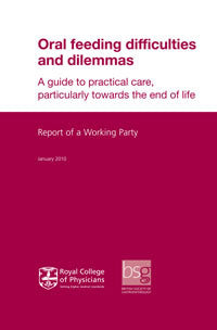 Oral feeding difficulties and dilemmas: a guide to practical care, particularly towards the end of life