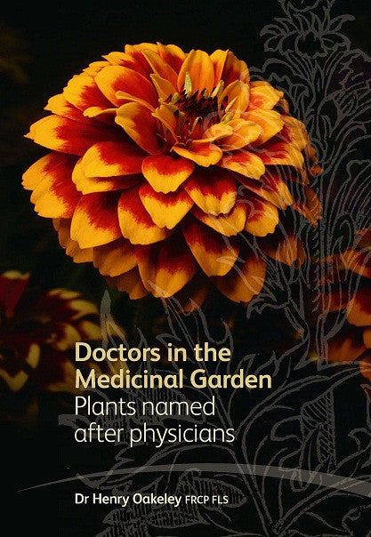 Doctors in the medicinal garden - hardback
