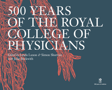 500 years of the Royal College of Physicians
