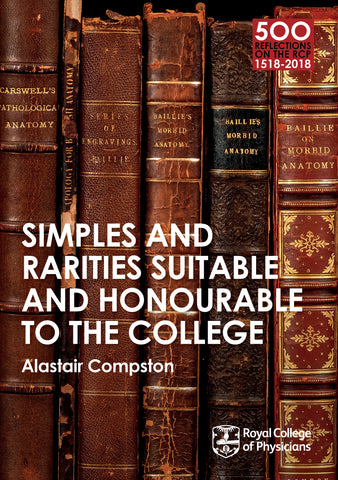 Simples and rarities suitable and honourable to the College