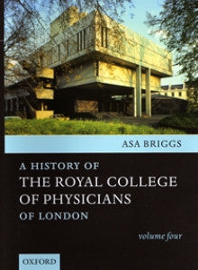 History of the Royal College of Physicians: volumes 1–4