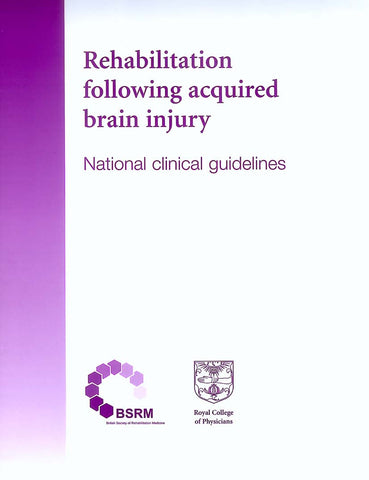 Rehabilitation following acquired brain injury: national clinical guidelines